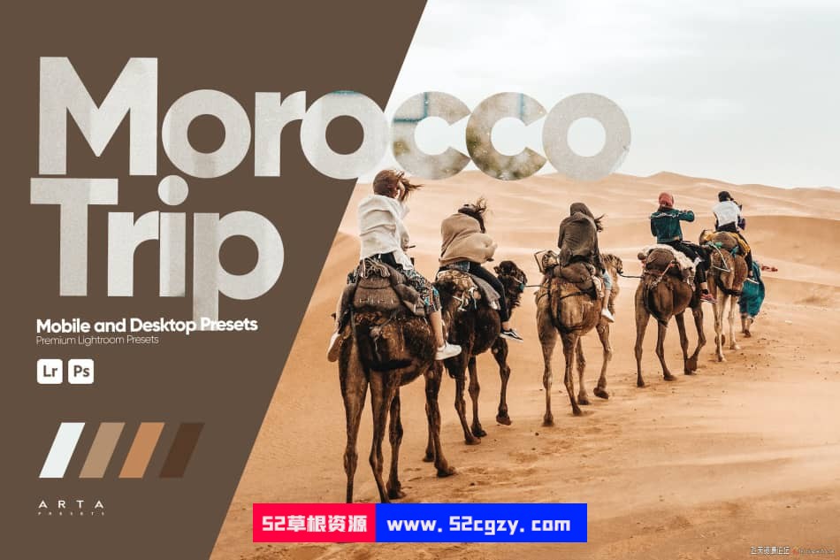 费摩洛哥旅拍风光人像LR预设 ARTA - Morocco Trip Presets LR预设 第1张